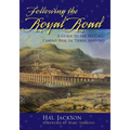 Following the Royal Road: A Guide to the Historic Camino Real de Tierra Adentro - Paperback