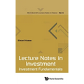 Lecture Notes in Investment: Investment Fundamentals - Hardcover