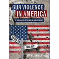 Gun Violence in America: Is This Who We Are or Who We Are Becoming? - Hardcover