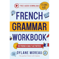 French Grammar Workbook - 50 French Grammar and Conjugation Activities for Daily Practices - Paperback