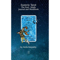 Esoteric Tarot, The Fool: Study, Jurnal and Workbook - Hardcover