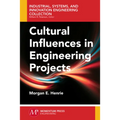 Cultural Influences in Engineering Projects - Paperback