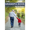 The Grandpa Book: Are you ready? - Paperback