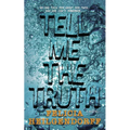 Tell Me The Truth - Paperback