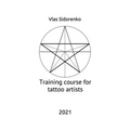 Training course for tattoo artists - Paperback