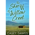 The Sheriff of Willow Creek - Paperback