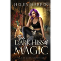 The Dark Hiss of Magic - Paperback