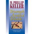 Triumph Against Trouble - Paperback