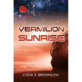 Vermilion Sunrise - Paperback