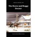 The Horse and Buggy Doctor - Paperback