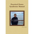 Practical Down Syndrome Manual - Paperback