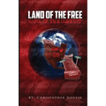 Land of the Free, Home of the Corrupt - Paperback