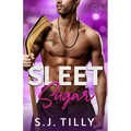 Sleet Sugar: Book Two of the Sleet Series - Paperback