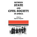 Between State and Civil Society in Africa - Paperback