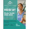 HESI A2 Study Guide 2022-2023: HESI Admission Assessment Exam Review Book for Nursing with Practice Test Questions [6th Edition] - Paperback