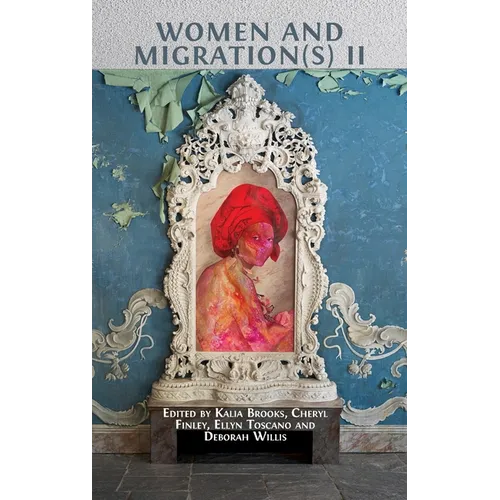 Women and Migration(s) II - Hardcover