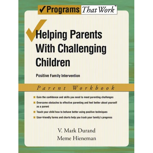 Helping Parents with Challenging Children, Parent Workbook: Positive Family Intervention - Paperback