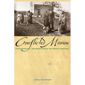 Conflicted Mission: Faith, Disputes, and Deception on the Dakota Frontier - Paperback
