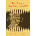 The Creek Frontier, 1540-1783: Volume 86 - Paperback