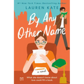By Any Other Name - Paperback