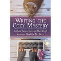 Writing the Cozy Mystery: Authors' Perspectives on Their Craft - Paperback