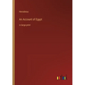 An Account of Egypt: in large print - Paperback