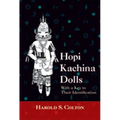 Hopi Kachina Dolls with a Key to Their Identification - Paperback