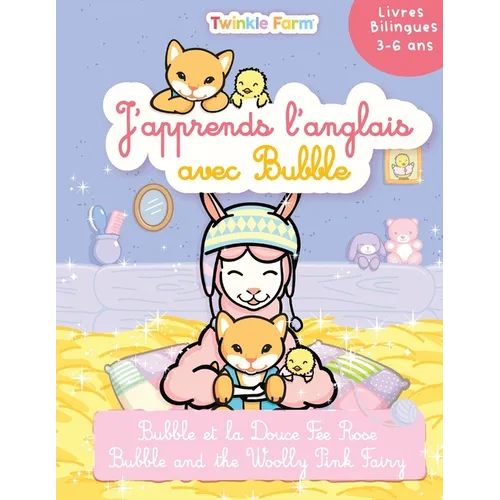 Bubble et la Douce Fee Rose: J'apprends l'anglais avec Bubble - Paperback