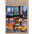 Interior Design: A True Beginners Guide to Decorating On a Budget - Hardcover