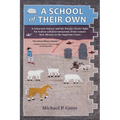 A School of Their Own - Paperback