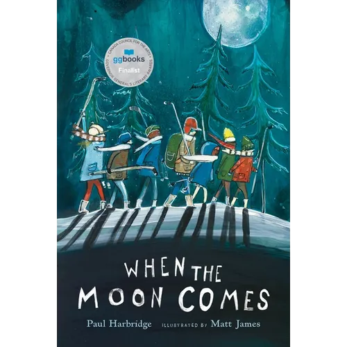 When the Moon Comes - Hardcover