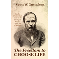 The Freedom to Choose Life - Paperback