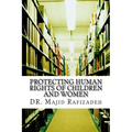 Protecting Human Rights of Children and Women - Paperback