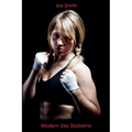 Modern Day Gladiatrix - Paperback