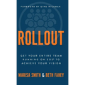 Rollout: Get Your Entire Team Running on EOS to Achieve Your Vision - Hardcover
