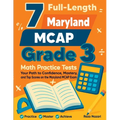 7 Full-Length Maryland MCAP Grade 3 Math Practice Tests: Your Path to Confidence, Mastery, and Top Scores on the Maryland MCAP Exam - Paperback