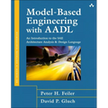 Model-Based Engineering with Aadl: An Introduction to the Sae Architecture Analysis & Design Language - Paperback