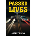 Passed Lives - Paperback