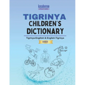 Tigrinya Children's Dictionary: Illustrated Tigrinya-English, English-Tigrinya - Paperback
