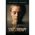 Suffering as the Soul's Therapy - Paperback