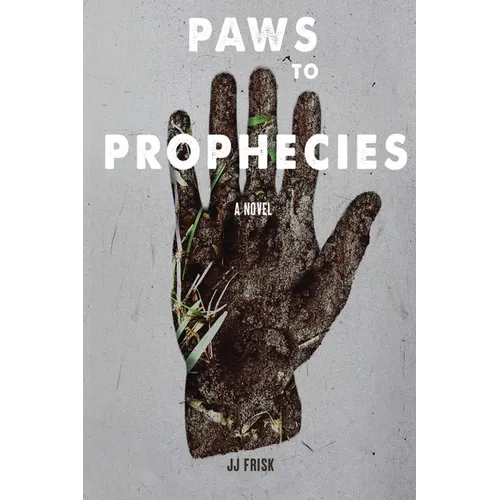 Paws To Prophecies - Paperback