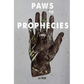 Paws To Prophecies - Paperback