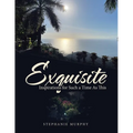 Exquisite: Inspirations for Such a Time As This - Paperback