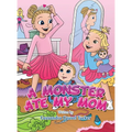 A Monster Ate My Mom - Hardcover
