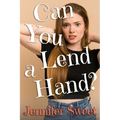 Can You Lend a Hand?: A Gradual Feminization Novel - Paperback