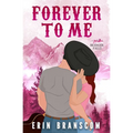 Forever To Me - Paperback