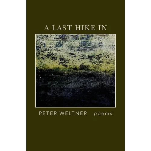 A Last Hike In - Paperback
