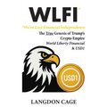 WLFI - We've Lost Financial Independence - Hardcover