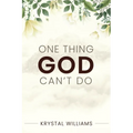 One Thing God Can't Do - Paperback