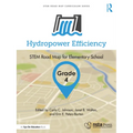 Hydropower Efficiency, Grade 4: Stem Road Map for Elementary School - Paperback